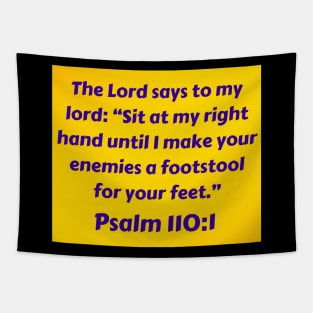 Bible Verse Psalm 110:1 Tapestry