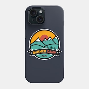 Bummer Camp 2020 Phone Case