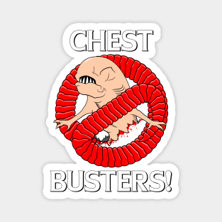 Chestbusters! Magnet