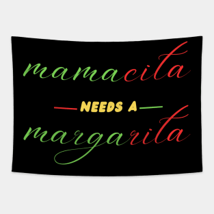 Mamacita Needs A Margarita Funny Cinco De Mayo Tapestry