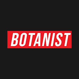 Botanist T-Shirt