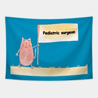 Pediatric surgeon. Profession, work, job. Cat shows a banner with the inscription. Watercolor illustration. A gift for a professional. Tapestry
