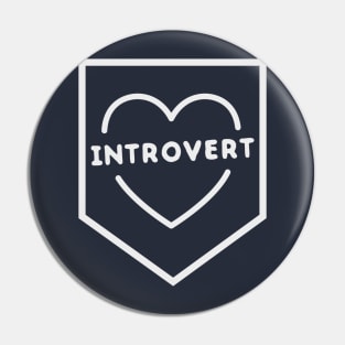 Funny introvert heart Pin