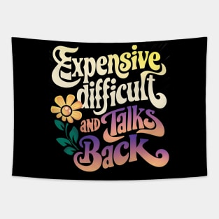 Vibrant Vibes: Expensive, Difficult, Talks Back groovy Tapestry