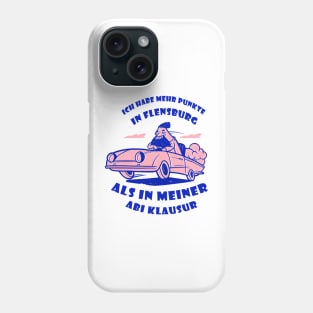 Fast car german quote Phone Case