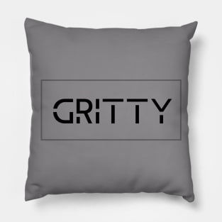 Gritty t shirt Pillow