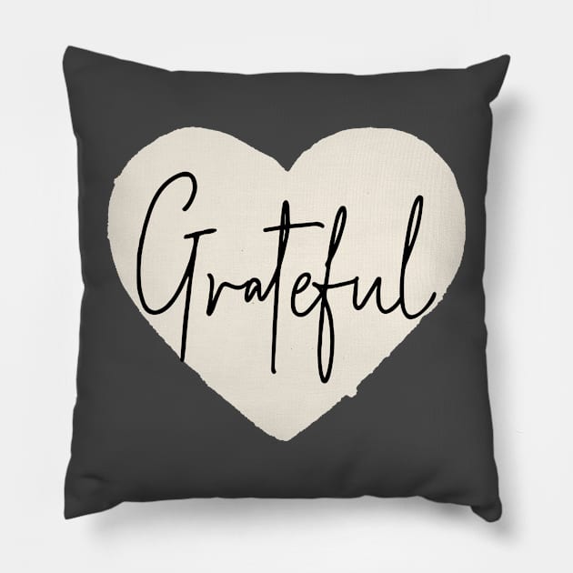 Grateful Heart Pillow by SharksOnShore