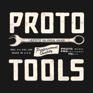 Proto Tools 2 by Buck Tee T-Shirt