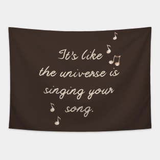 The Universe is Singing Your Song 2 Tapestry