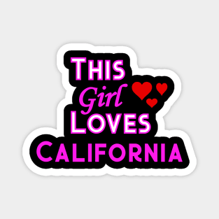 This Girl Loves California Magnet