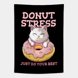 Cute cat Donut Stress Just Do Your Best #2- Dark Background Tapestry