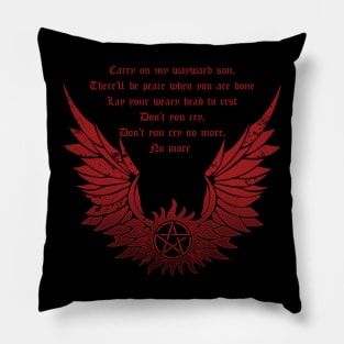 CARRY ON WAYWARD SON Pillow