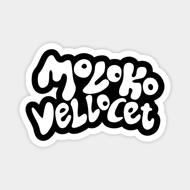 Moloko Vellocet Magnet by n23tees