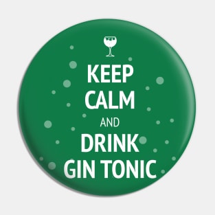 Keep calm and drink gin tonic Pin