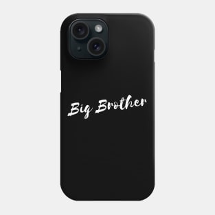 Big Brother Gift Phone Case