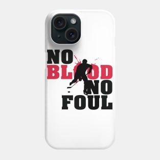 No blood no foul Phone Case