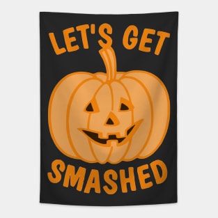 Let's Get Smashed Tapestry