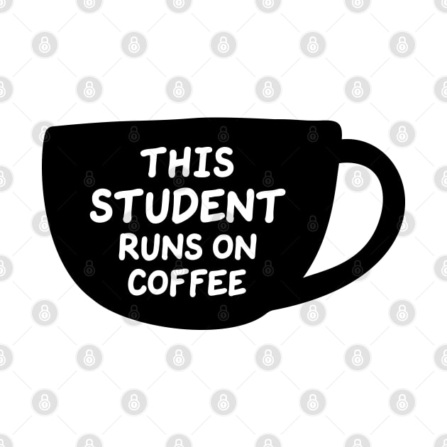 This Student Runs On Coffee by ScienceCorner