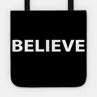 Believe Cool Inspirational Christian Tote