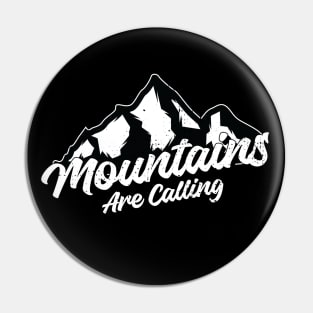 Mountains are calling Pin