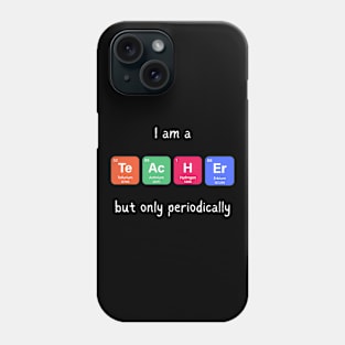 Teacher Phone Case