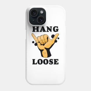 Hang Loose Phone Case