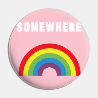 Somewhere Pin