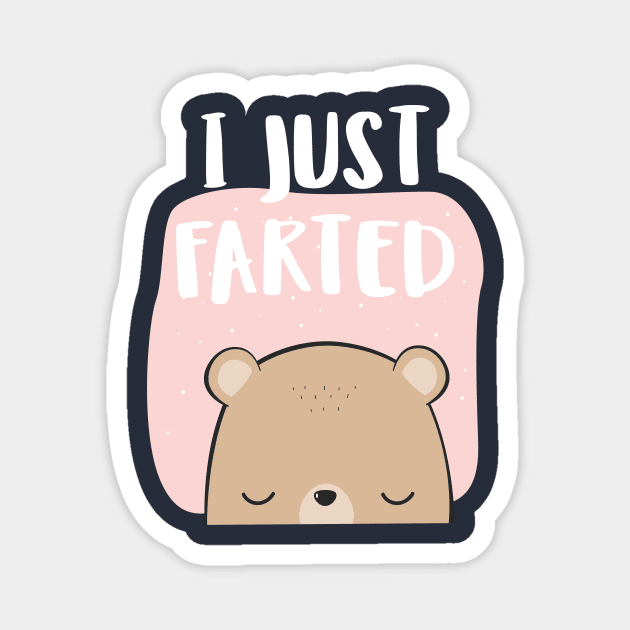 I Farted - Cute But Still - The Smell We All Smelt - Peach Bear Magnet by Crazy Collective