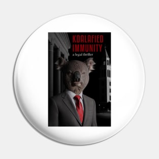 Koalafied Immunity: Legal Thriller Book Cover Parody Pin