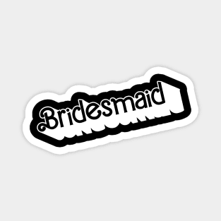 Bridesmaid Magnet