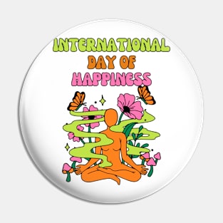 International Day Of Happiness Pin