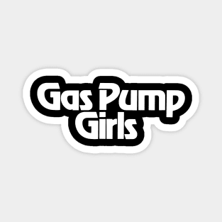 Gas Pump Girls 1979 Magnet
