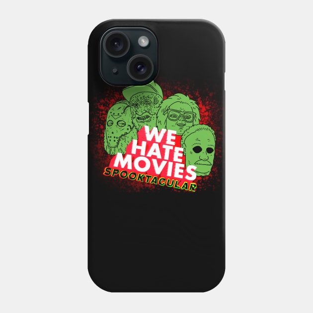 Spooktacular Phone Case by We Hate Movies