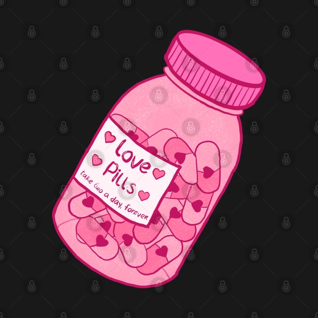 Love pills love sick Valentine’s Day design by Ech0mun