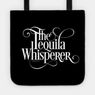 The Tequila Whisperer Tote