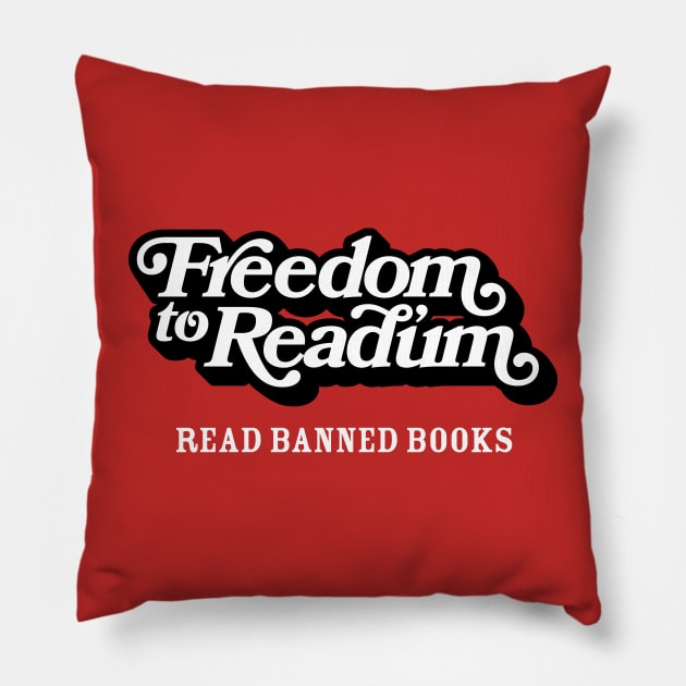 Freedom to Read'um Pillow by Wright Art