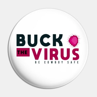 Buck The Virus #5 Pin