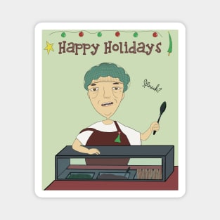 Happy holidays from cafeteria lady Magnet