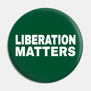 Liberation Matters - White - Back Pin