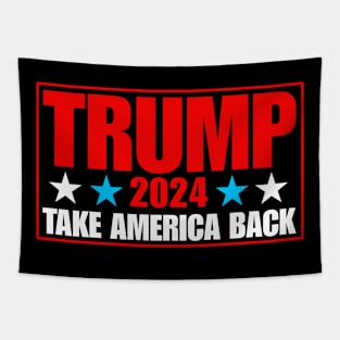 Trump 2024 take america back Tapestry