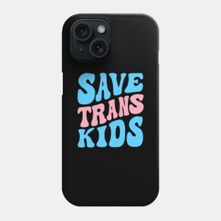 Save Trans Kids Phone Case