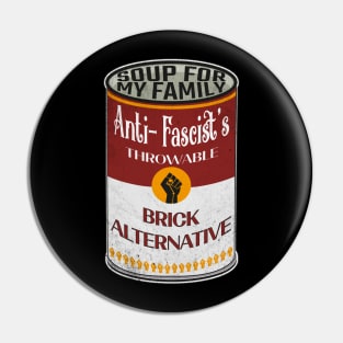 Anti - Fascist Soup - Throwable Pin