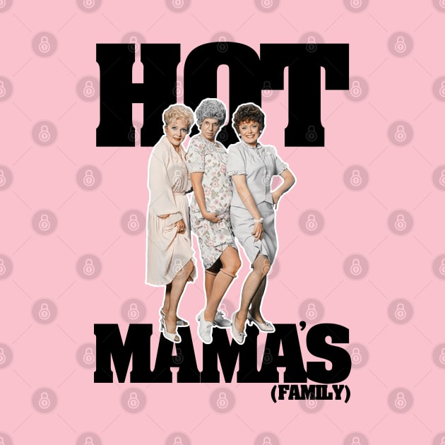 HOT MAMA'S FAMILY by darklordpug