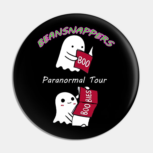 Beansnappers Paranormal Tour "Boo-bies" Pin by WisconsinCAPS