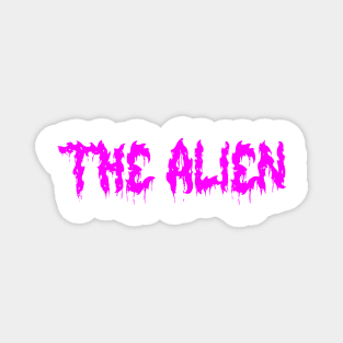 The Alien // Pop Fan art style Magnet