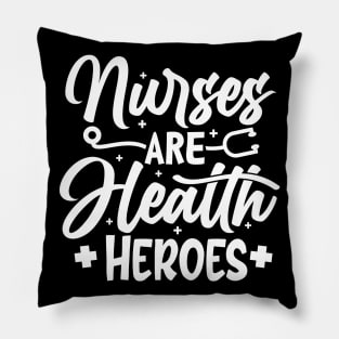 Nurse Are Health Heroes Show Your Appreciation with This T-Shirt Nursing Squad Appreciation The Perfect Gift for Your Favorite Nurse Pillow