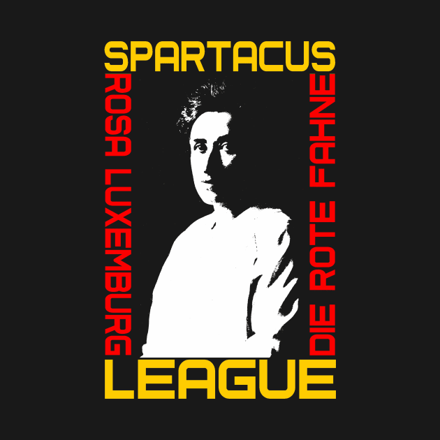 Rosa Luxemburg (Spartacus League) by truthtopower