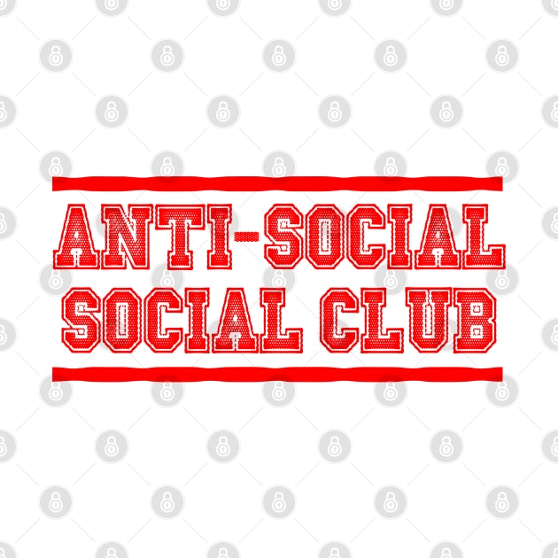 ANTI SOCIAL by YourLuckyTee