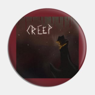 Creep - fanart Pin