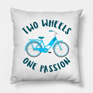 two wheels one passion Pillow